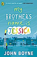 My Brother’s Name is Jessica