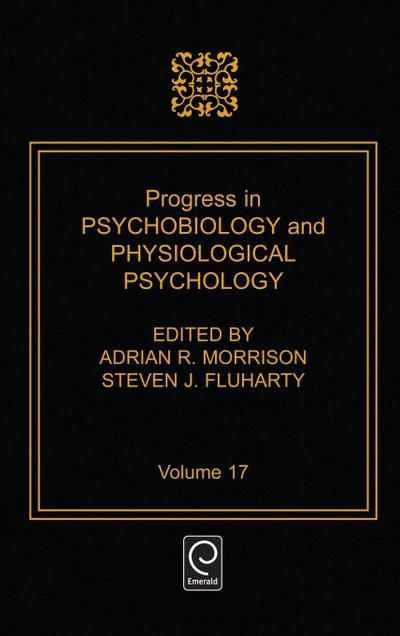 Progress in Psychobiology and Physiological Psychology