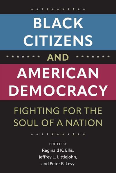 Black Citizens and American Democracy