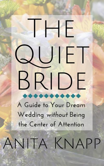 The Quiet Bride
