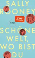 Schöne Welt, wo bist du