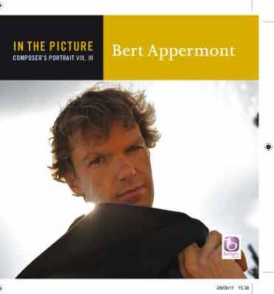 In The Picture: Bert Appermont, Vol. III