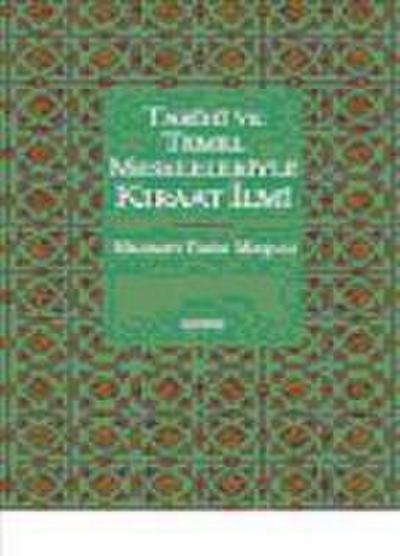 Tarihi ve Temel Meseleleriyle Kiraat Ilmi