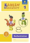 Zahlenwerkstatt - Rechentrainer, Ausgabe 2015