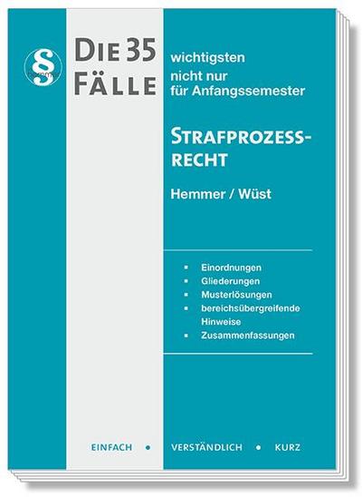 Die 35 wichtigsten Fälle Strafprozessrecht