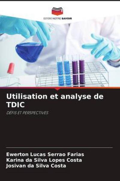 Utilisation et analyse de TDIC