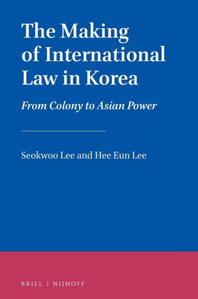 The Making of International Law in Korea