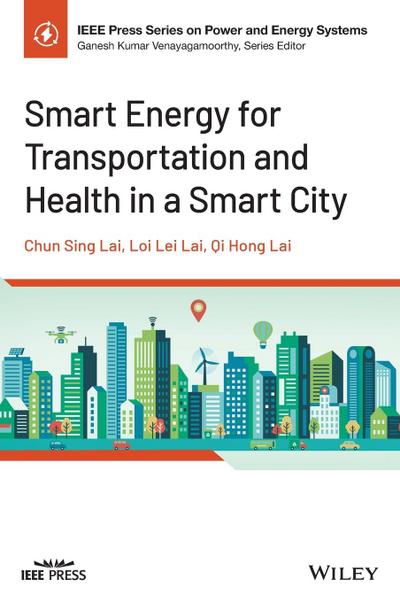Smart Energy for Transportation and Health in a Smart City