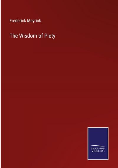 The Wisdom of Piety