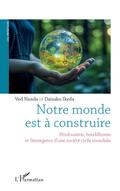 Notre monde est a construire