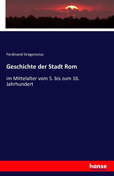 Geschichte der Stadt Rom