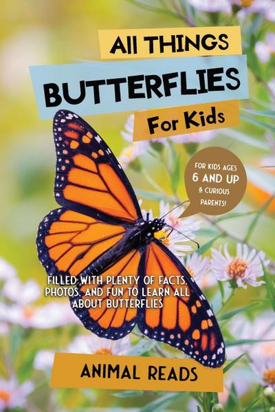 All Things Butterflies For Kids