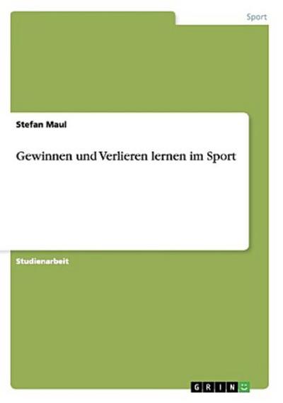 Gewinnen und Verlieren lernen im Sport