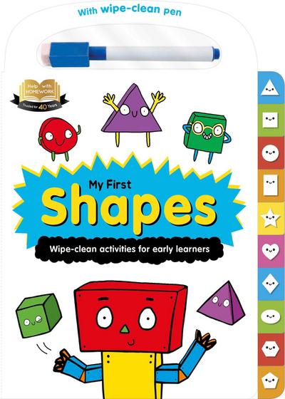 Help with Homework: My First Shapes-Wipe-Clean Activities for Early Learners: For 2+ Year-Olds-Includes Wipe-Clean Pen