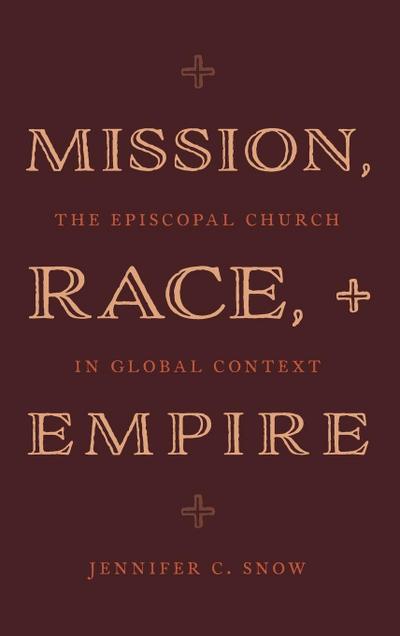 Mission, Race, and Empire