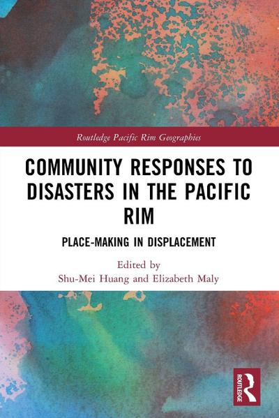 Community Responses to Disasters in the Pacific Rim