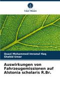 Auswirkungen von Fahrzeugemissionen auf Alstonia scholaris R.Br.