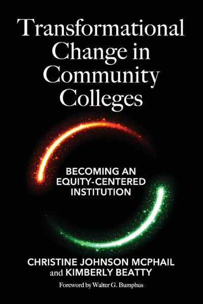Transformational Change in Community Colleges