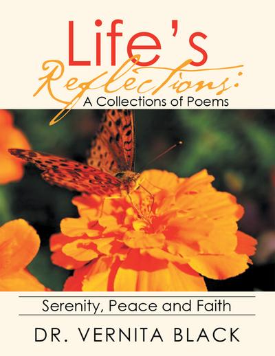 Life’S Reflections: a Collections of Poems