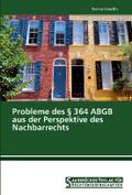 Probleme des § 364 ABGB aus der Perspektive des Na