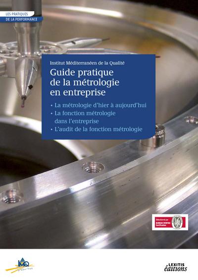 Le Guide pratique de la métrologie en entreprise