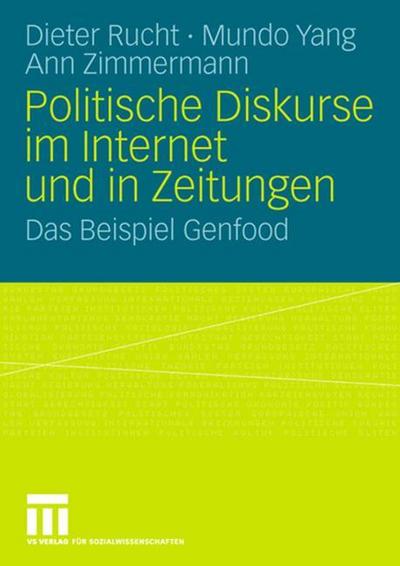 Politische Diskurse im Internet und in Zeitungen