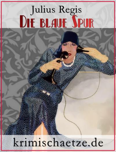 Die blaue Spur - Maurice Wallion ermittelt