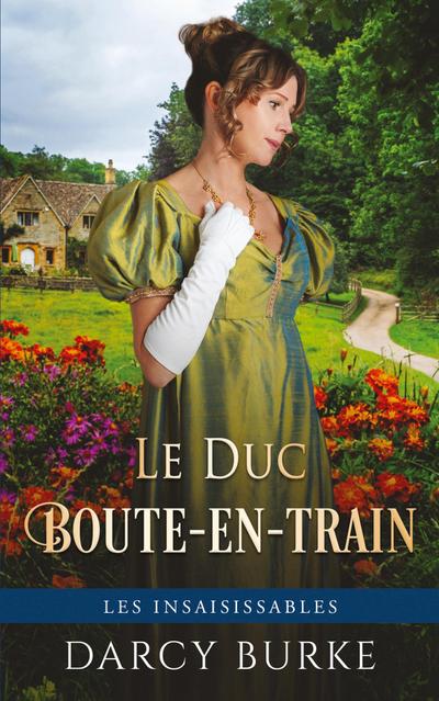 Le Duc Boute-en-train