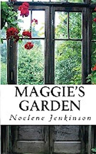 Maggie’s Garden