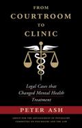 From Courtroom to Clinic