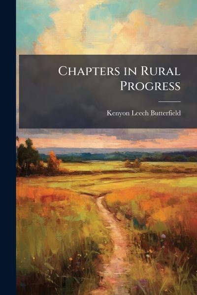 Chapters in Rural Progress