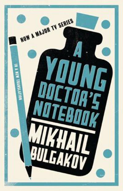 A Young Doctor’s Notebook: New Translation