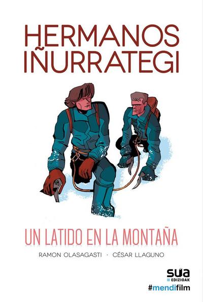 Hermanos Iñurrategi : un latido en la montaña
