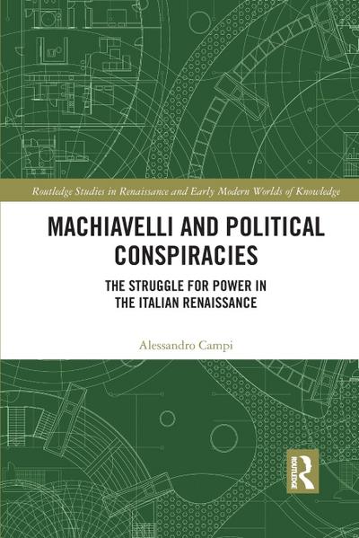 Machiavelli and Political Conspiracies