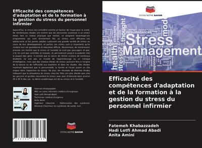 Efficacité des compétences d’adaptation et de la formation à la gestion du stress du personnel infirmier