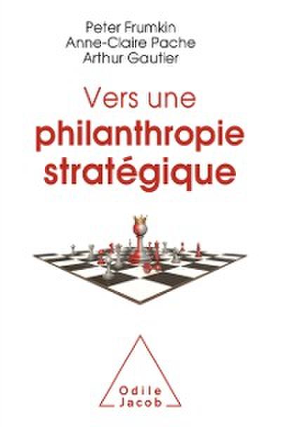 Vers une philanthropie stratégique