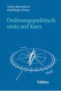 Ordnungspolitisch stets auf Kurs