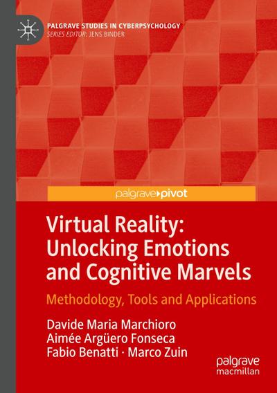 Virtual Reality: Unlocking Emotions and Cognitive Marvels