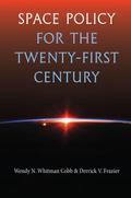Space Policy for the Twenty-First Century