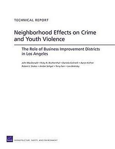 Neigborhood Effects on Crime and Youth Violence