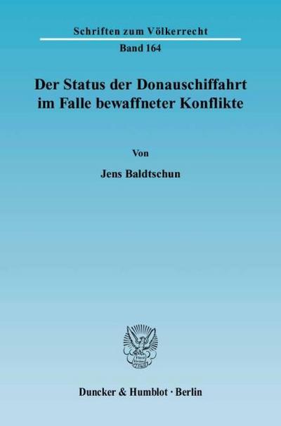 Der Status der Donauschiffahrt im Falle bewaffneter Konflikte.
