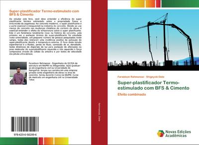 Super-plastificador Termo-estimulado com BFS & Cimento