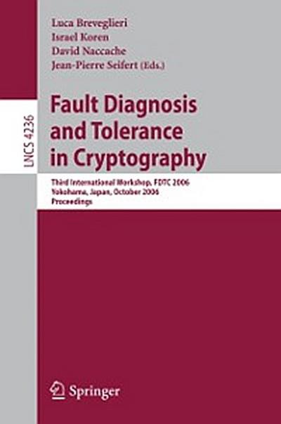 Fault Diagnosis and Tolerance in Cryptography