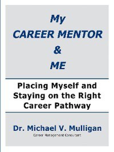 My Career Mentor & Me