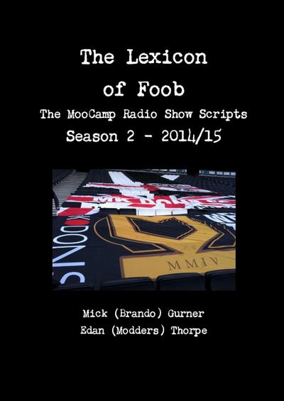 The Lexicon of Foob - The MooCamp Radio Show Season 2 - 2014/15