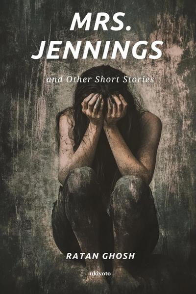 Mrs. Jennings and Other Short Stories