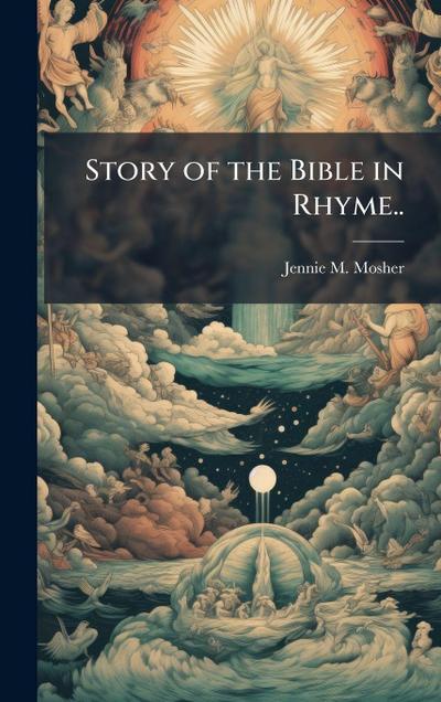 Story of the Bible in Rhyme..