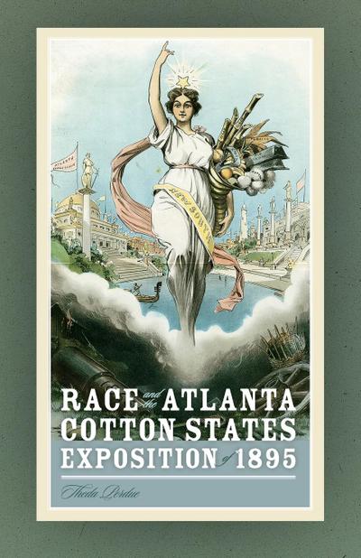 Race and the Atlanta Cotton States Exposition of 1895