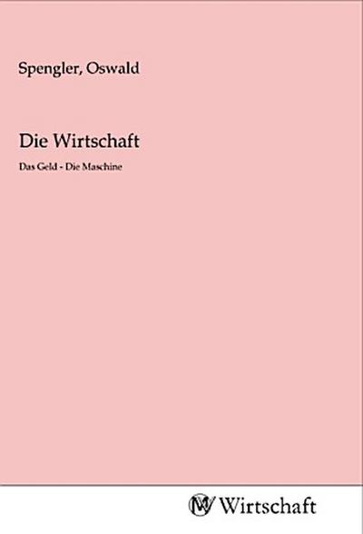 Die Wirtschaft