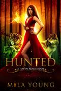 Hunted (Haven Realm Chronicles, #1)